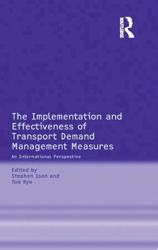 The Implementation and Effectiveness of Transport Demand Management Measures