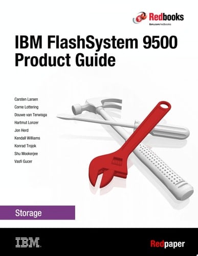 IBM FlashSystem 9500 Product Guide