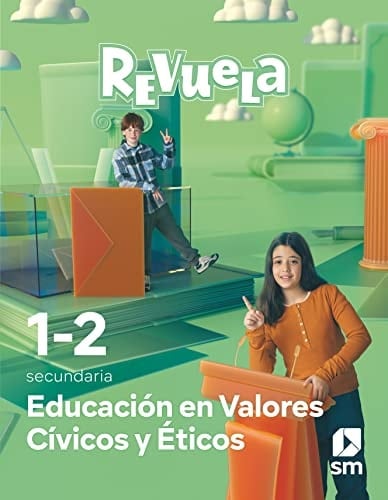 Educación en Valores Cívicos y Éticos 1-2 Secundaria, Revuela