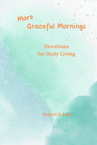 More Graceful Mornings: Devotions for Daily Living