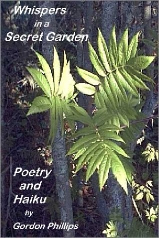 Whispers in a Secret Garden Poetry and Haiku