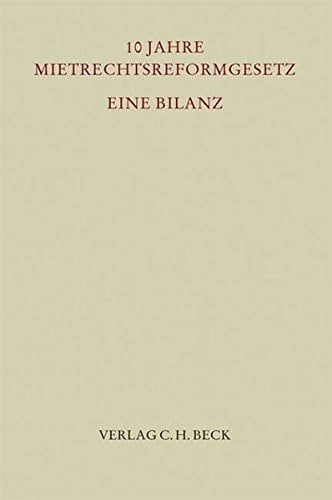 10 Jahre Mietrechtsreformgesetz eine Bilanz