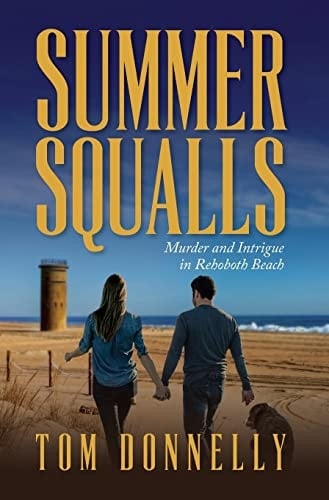 Summer Squalls Murder and Romance in Rehoboth Beach