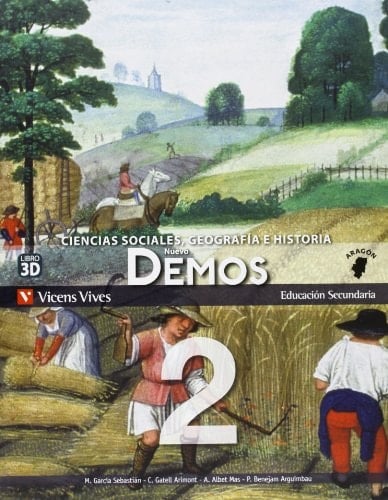 Nuevo demos 2, Educación Secundaria, Aragón ciencias sociales, geografía e historia : Libro 3D