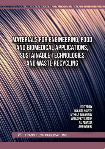 Materials for Engineering, Food and Biomedical Applications, Sustainable Technologies and Waste Recycling