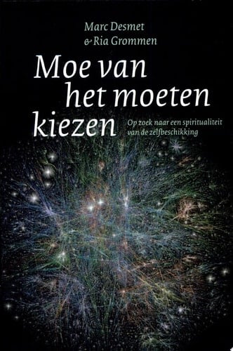 Moe van het moeten kiezen