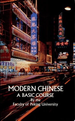 Modern Chinese A Basic Course