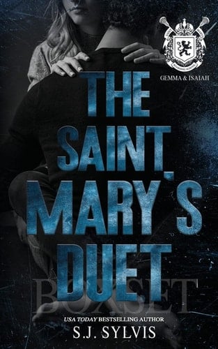 The Saint Mary's Duet Box Set (Gemma and & Isaiah's Complete Story) A Dark Boarding School Romance