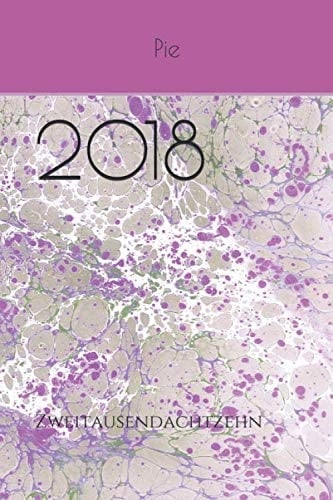 2018: Zweitausendachtzehn (German Edition)