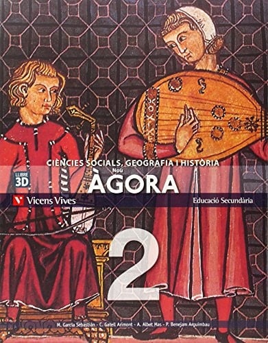 Nou àgora 2, Educació Secundària ciències socials, geografia i història : Llibre 3D