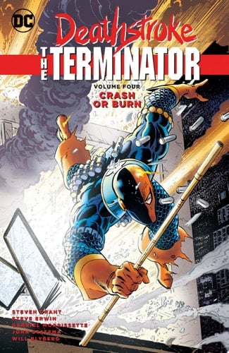 Deathstroke, The Terminator Vol. 4: Crash or Burn