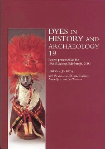 Dyes in History and Archaeology Vol.19