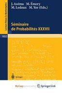 Séminaire de Probabilités XXXVII
