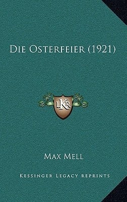 Die Osterfeier (1921) (German Edition)