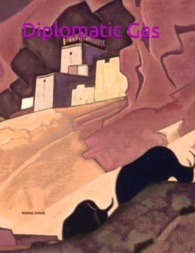 Diplomatic Gas