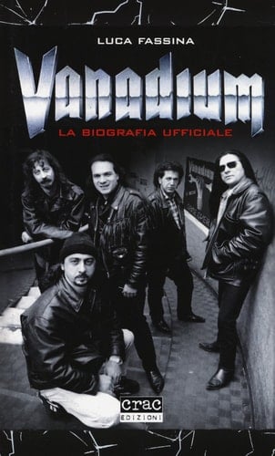 Vanadium. La biografia ufficiale