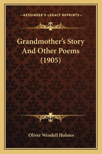 Grandmother's Story And Other Poems (1905)