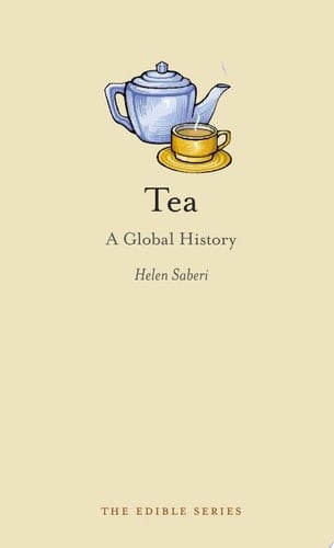 Tea A Global History