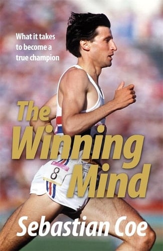 The Winning Mind What it Takes to Become a True Champion