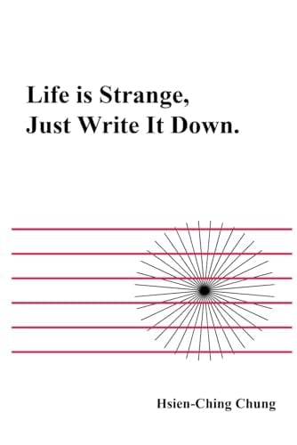 Life is Strange, Just Write It Down.