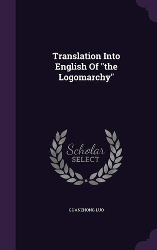 Translation Into English of the Logomarchy