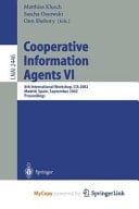 Cooperative Information Agents VI 6th International Workshop, CIA 2002, Madrid, Spain, September 18 - 20, 2002. Proceedings