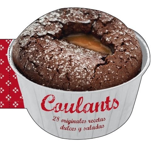 Coulants 28 originales recetas, dulces y saladas