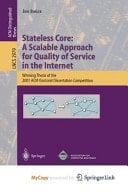 Stateless Core A Scalable Approach for Quality of Service in the Internet