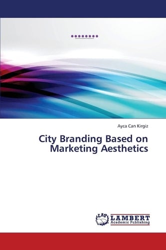 City Branding Based on Marketing Aesthetics