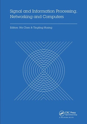 Signal and Information Processing Networking and Computers