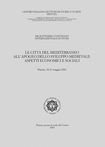 Le città del Mediterraneo all'apogeo dello sviluppo medievale aspetti economici e sociali