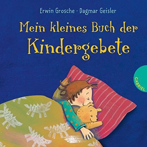 Mein kleines Buch der Kindergebete