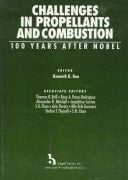 Challenges in Propellants and Combustion 100 Years After Nobel