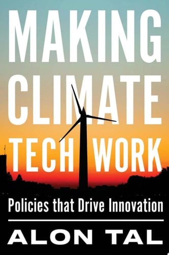 Making Climate Tech Work Policies that Drive Innovation