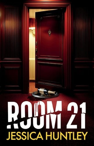 Room 21 A Totally Addictive Psychological Thriller with Twists That Will Make You Gasp