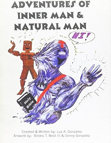 Adventures of Inner Man and Natural Man