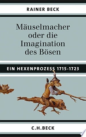 Mäuselmacher oder die Imagination des Bösen