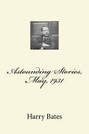 Astounding Stories, May, 1931