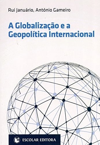 A globalização e a geopolítica internacional