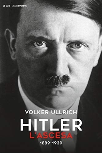 Hitler, l'ascesa 1889-1939