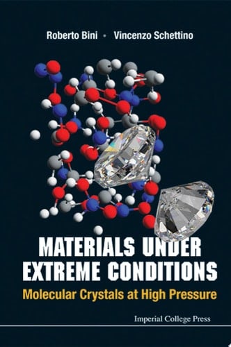 Materials Under Extreme Conditions: Molecular Crystals At High Pressure Molecular Crystals at High Pressure