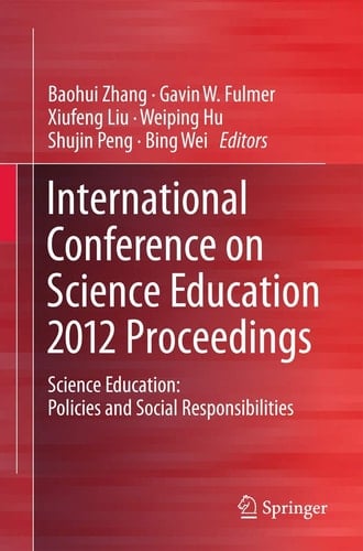 International Conference on Science Education 2012 Proceedings Science Education: Policies and Social Responsibilities