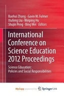 International Conference on Science Education 2012 Proceedings Science Education: Policies and Social Responsibilities
