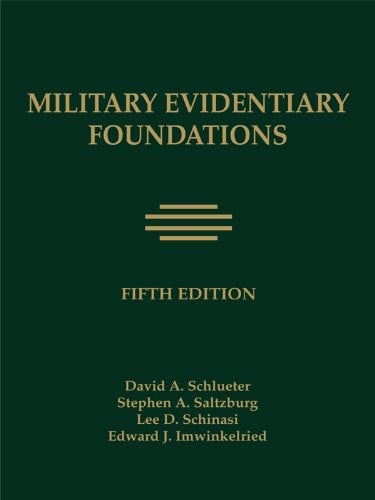 Military Evidentiary Foundations