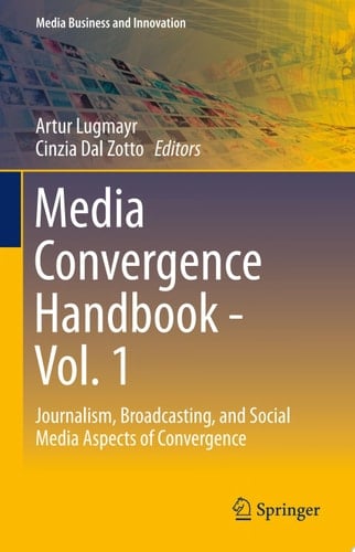 Media Convergence Handbook - Vol. 1