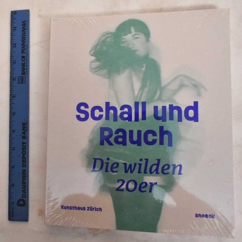 Schall und Rauch die wilden 20er