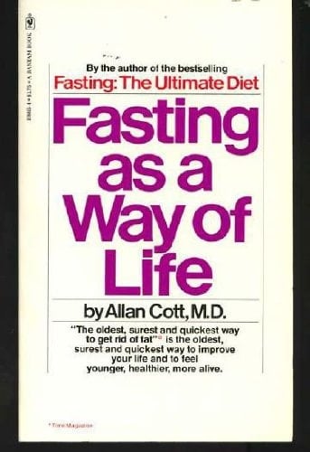 Fasting as a Way of Life