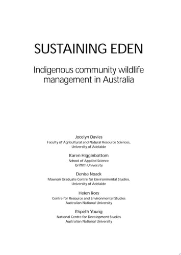 Sustaining Eden Indigenous Community Wildlife Management in Australia