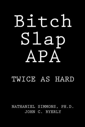 Bitch Slap APA Twice as Hard