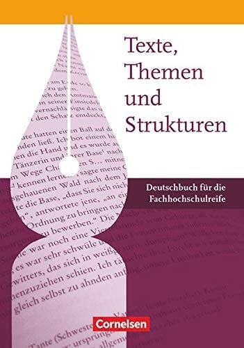 Texte, Themen und Strukturen Deutschbuch für die Fachoberschulreife. .... Hauptbd.
